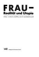 Cover of: Frau--Realität und Utopie