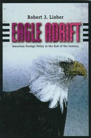 Cover of: Eagle Adrift: American Foreign Policy at the End of the Century