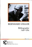 Cover of: Bibliographie Bernhard Zeller 1948-1984