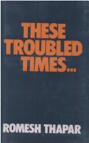 Cover of: These troubled times--