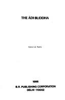 Cover of: The Ādi-Buddha by Kanai Lal Hazra
