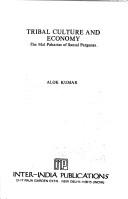 Tribal culture and economy by Alok Kumar