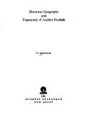 Cover of: Historical geography and toponomy of Andhra Pradesh