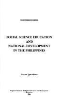 Cover of: Social science education and national development in the Philippines