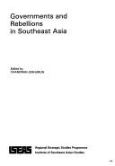 Cover of: Governments and rebellions in Southeast Asia