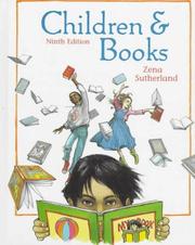 Cover of: Children and Books (9th Edition) by Zena Sutherland, Zena Sutherland