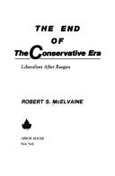 Cover of: The end of the conservative era by Robert S. McElvaine