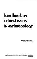Cover of: Handbook on ethical issues in anthropology by edited by Joan Cassell, Sue-Ellen Jacobs.