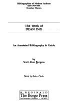Cover of: The work of Dean Ing: an annotated bibliography & guide