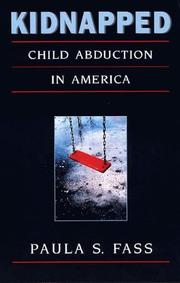 Cover of: Kidnapped: Child Abduction in America
