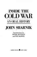 Cover of: Inside the cold war: an oral history