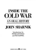 Cover of: Inside the cold war by John Sharnik