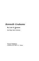 Kenneth Grahame by Lois R. Kuznets