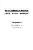 Integration and self healing by Henry Krystal