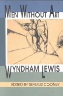 Cover of: Men without art by Wyndham Lewis