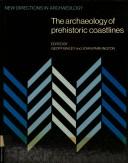 Cover of: The Archaeology of prehistoric coastlines