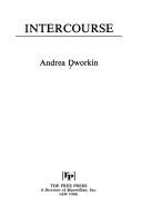 Cover of: Intercourse by Dr. Andrea Sharon Dworkin