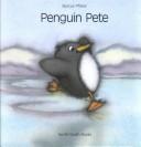 Cover of: Penguin Pete by Marcus Pfister