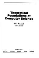 Cover of: Theoretical foundations of computer science by Dino Mandrioli