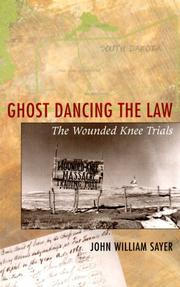 Cover of: Ghost Dancing the Law by John William Sayer
