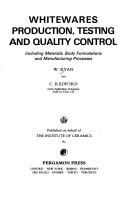 Cover of: Whitewares production, testing, and quality control by W. Ryan