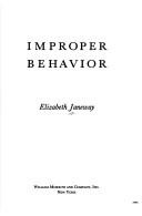 Cover of: Improper behavior by Elizabeth Janeway