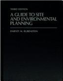 A guide to site and environmental planning by Harvey M. Rubenstein