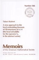 Cover of: A new approach to the local embedding theorem of CR-structures for n [greater than or equal to] 4 (the local solvability for the operator [overbarred partial] B in the abstract sense)