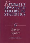 Cover of: Kendall's Advanced Theory of Statistics: Volume 2 by Maurice G. Kendall, Maurice Kendall, Alan Stuart, J. Keith Ord, Steven Arnold, Anthony O'Hagan, Jonathan Forster, M. G. Kendall, A. Stuart, Maurice G Kendall, J. K. Ord, Maurice Kendall, Alan Stuart, J. Keith Ord