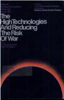 Cover of: The High technologies and reducing the risk of war