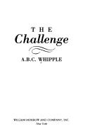 Cover of: The Challenge by A. B. C. Whipple