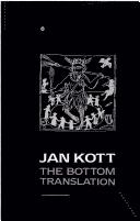 Cover of: The bottom translation by Jan Kott