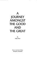 Cover of: A journey amongst the good and the great