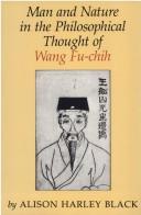 Cover of: Man and nature in the philosophical thought of Wang Fu-chih by Alison Harley Black