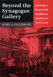 Cover of: Beyond the Synagogue Gallery: Finding a Place for Women in American Judaism (Religion/Gender Studies)