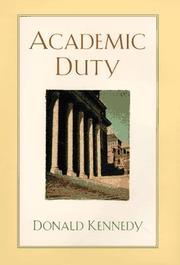 Cover of: Academic duty by Donald Kennedy