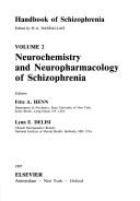 Cover of: The Neurochemistry and neuropharmacology of schizophrenia