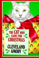 Cover of: The cat who came for Christmas
