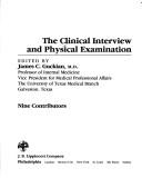 Cover of: The Clinical interview and physical examination | 