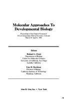 Cover of: Molecular approaches to developmental biology: proceedings of the Dupont-Genentech UCLA symposium held at Keystone, Colorado, March 30-April 6, 1986