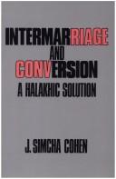 Intermarriage and conversion by J. Simcha Cohen