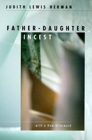 Cover of: Father-Daughter Incest (with a new Afterword) by Judith Lewis Herman
