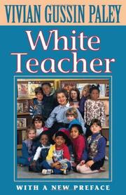 Cover of: White teacher by Vivian Gussin Paley