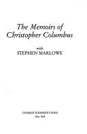 Cover of: The memoirs of Christopher Columbus by Stephen Marlowe