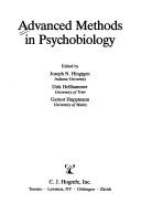 Advanced methods in psychobiology by Joseph N. Hingtgen