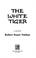 Cover of: The white tiger