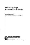 Cover of: Radioactivity and nuclear waste disposal