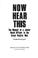 Cover of: Now hear this