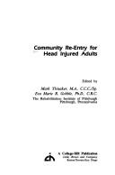 Cover of: Community re-entry for head injured adults