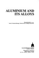 Cover of: Aluminium and its alloys